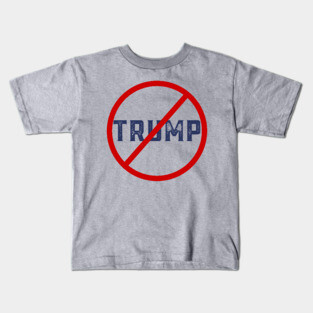 Anti-Trump Kids T-Shirt