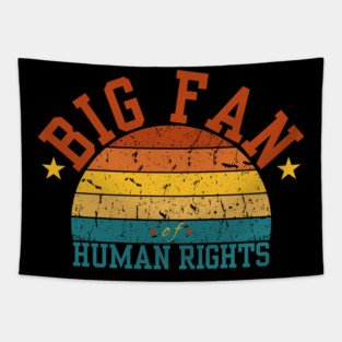 Big-Fan-of-Human-Rights Tapestry