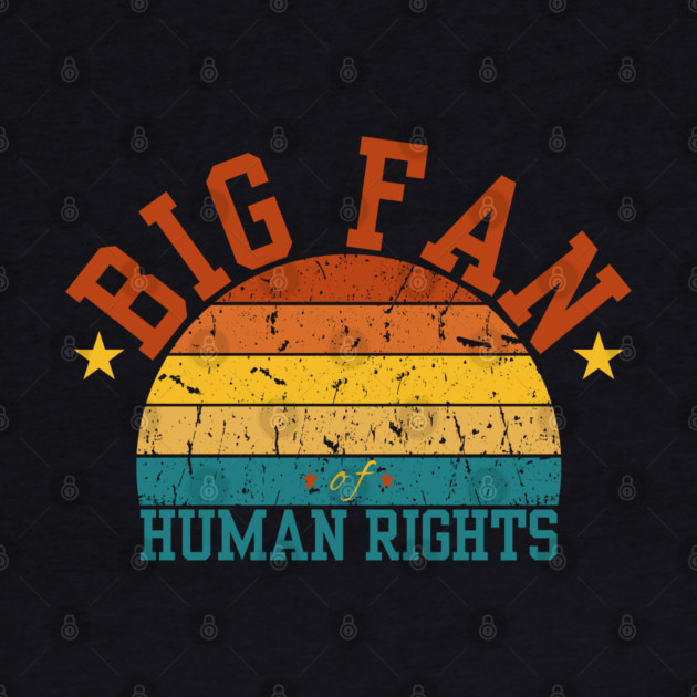 Big-Fan-of-Human-Rights by BlackMeme94