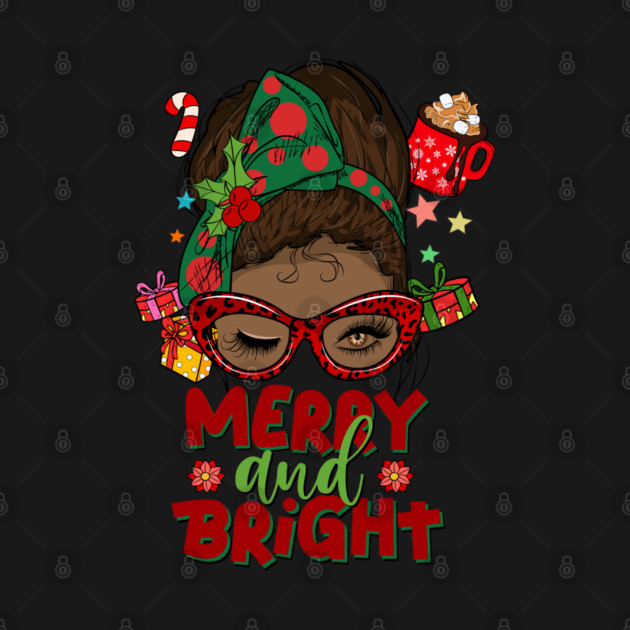 Merry and Bright, Black Girl Christmas Magic by UrbanLifeApparel