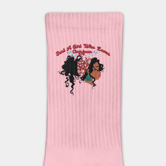 Just a Girl Who Loves Christmas, Black Girl Christmas by UrbanLifeApparel