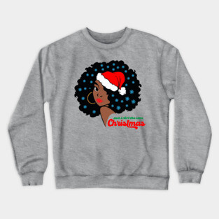 Just a Girl Who Loves Christmas, Black Woman Crewneck Sweatshirt