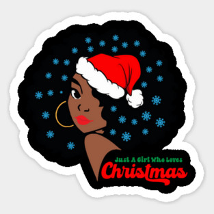 Just a Girl Who Loves Christmas, Black Woman Magnet