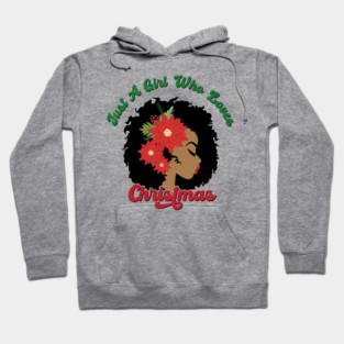 Just a Girl Who Loves Christmas, Black Woman Hoodie