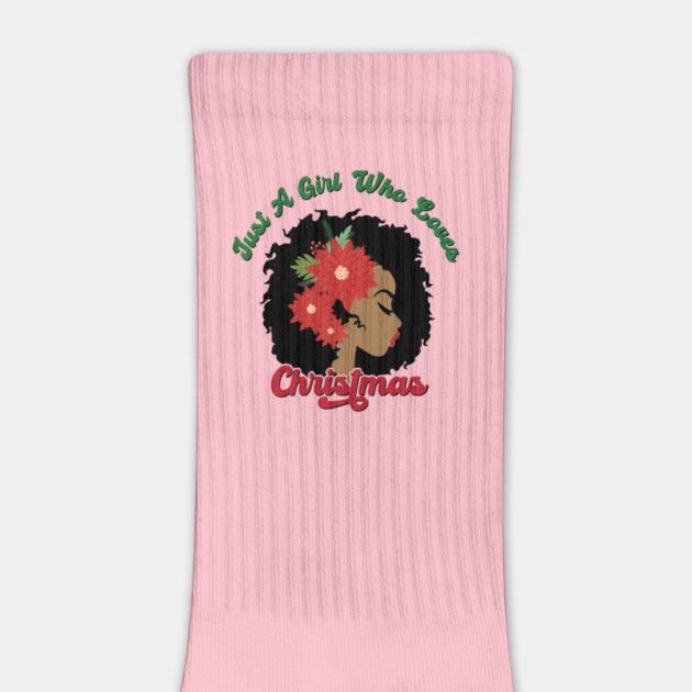 Just a Girl Who Loves Christmas, Black Woman by UrbanLifeApparel