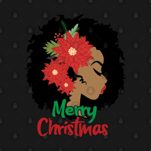 Merry Christmas, Black Woman by UrbanLifeApparel