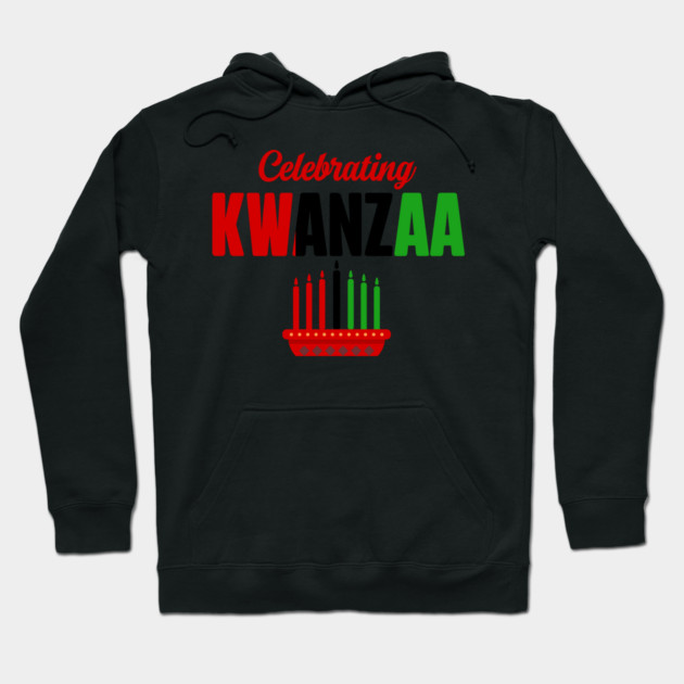 Celebrating Kwanzaa Hoodie by UrbanLifeApparel