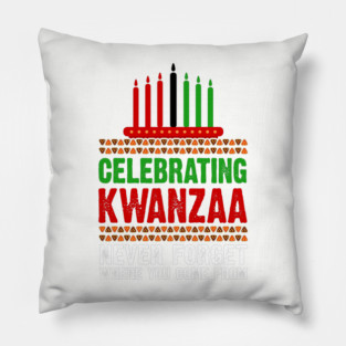 Celebrating Kwanzaa, Never Forget Pillow