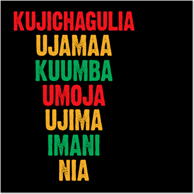 The Seven Principles of Kwanzaa Wall Art by UrbanLifeApparel