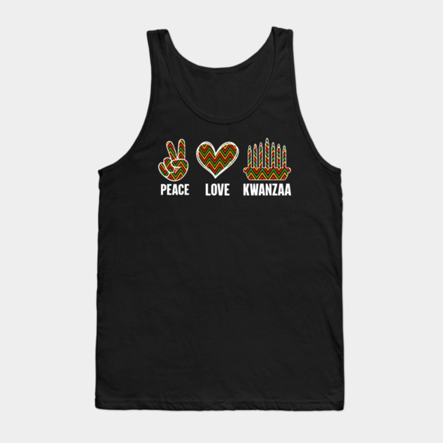 Peace Love Kwanzaa Tank Top by UrbanLifeApparel