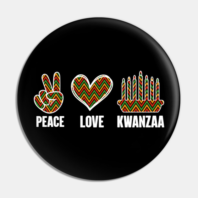 Peace Love Kwanzaa Pin by UrbanLifeApparel