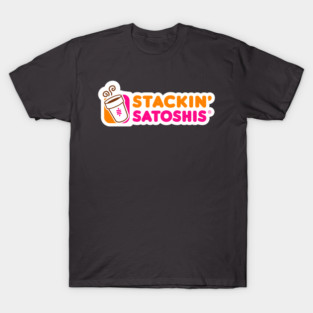 Stackin' Satoshis T-Shirt
