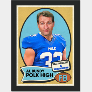 Al Bundy Polk High Football Card Posters and Art