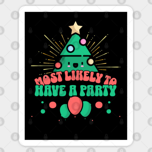 Retro Most Likely To Have A Christmas Party Sticker by HolidayBug