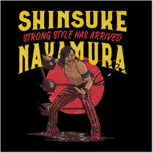 Shinsuke Nakamura Strong Style Posters and Art