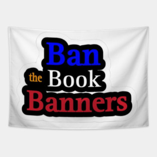 Ban the Book Banners Sticker - Front Tapestry