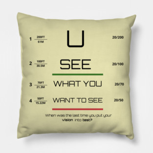 You see what you want to see! Pillow