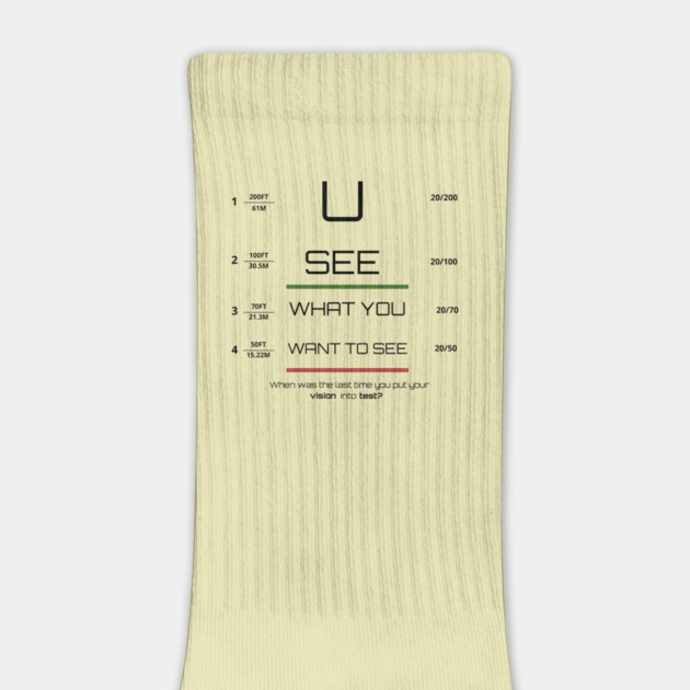 You see what you want to see! by C.Code