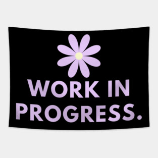 Work in Progress Tapestry