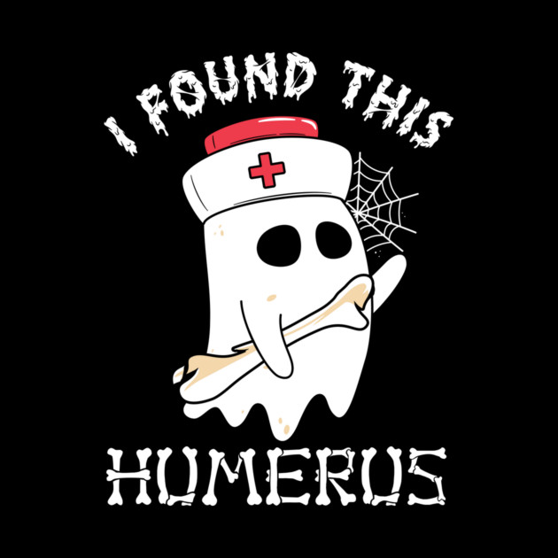 I Found This Humerus Ghost Boo Gift by The WYLD Tribe