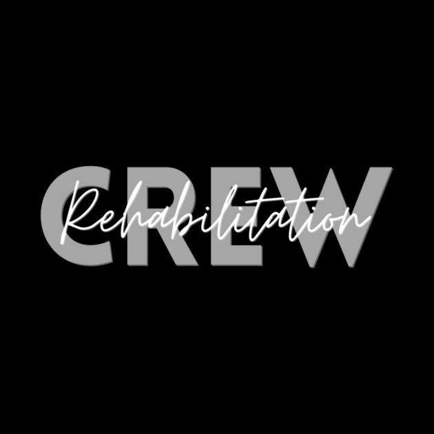 Rehabilitation Crew by The WYLD Tribe