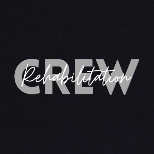 Rehabilitation Crew by The WYLD Tribe