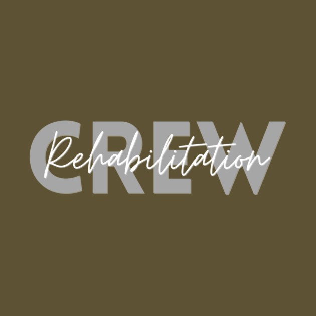 Rehabilitation Crew by The WYLD Tribe