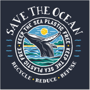 Save The Ocean - Keep the Sea Plastic Free - Humpback Whale Posters and Art