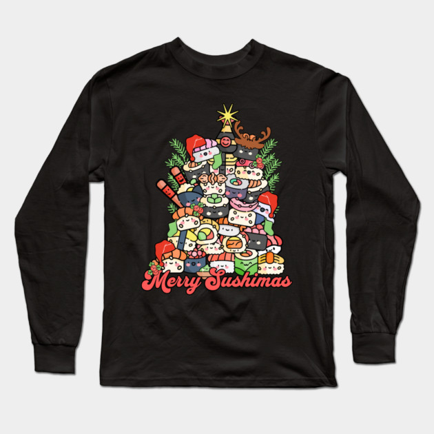Merry Sushimas Sushi Christmas Long Sleeve T-Shirt by HolidayBug