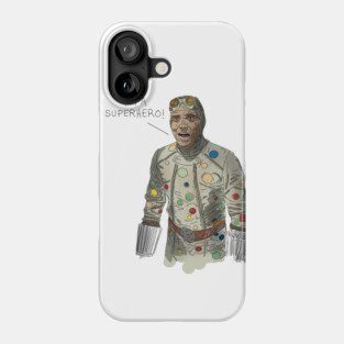 Suicide Squad: I'm A Superhero! Phone Case