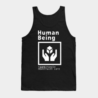 Human being - handle with care Tank Top
