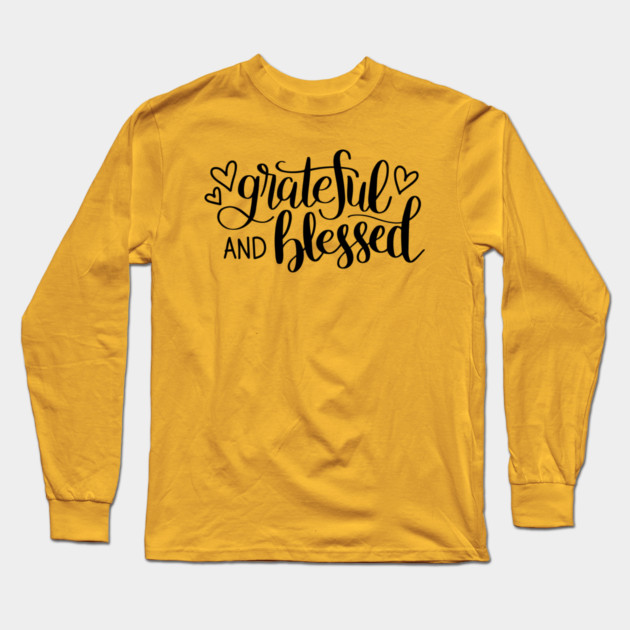 GRATEFUL & BLESSED Tees, Hoodies, Tote Bags, Cases, Notebooks Long Sleeve T-Shirt by C.Code