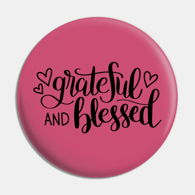 GRATEFUL & BLESSED Tees, Hoodies, Tote Bags, Cases, Notebooks Pin by C.Code