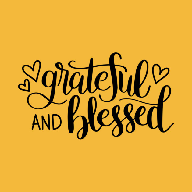 GRATEFUL & BLESSED Tees, Hoodies, Tote Bags, Cases, Notebooks by C.Code