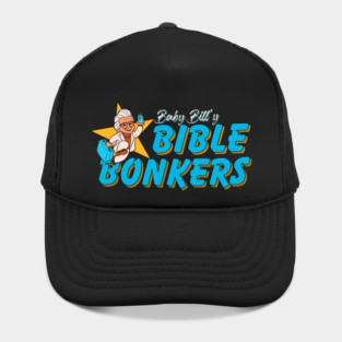 Baby Billy's Bible Bonkers Original Aesthetic Tribute 〶 Hat