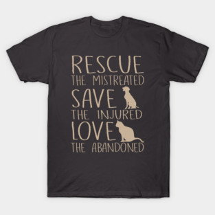 Rescue Save Love Pet Adoption Rescue Animals T-Shirt