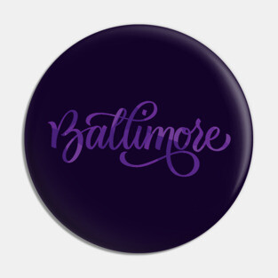 Baltimore Cute Purple Script Pin