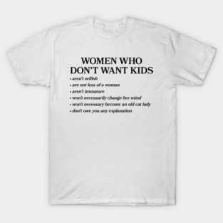 No Kids T-Shirt