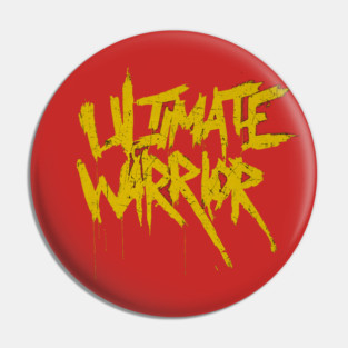 Ultimate Warrior Name Grunge Pin