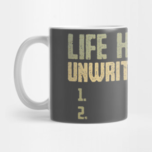 The Two Unwritten Rules of Life Mug