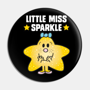 LITTLE MISS SPARKLE Pin