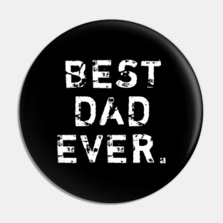 Best Dad Ever Pin