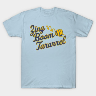 Roll Out the Barrel 'Zing Boom Tararrel' T-Shirt