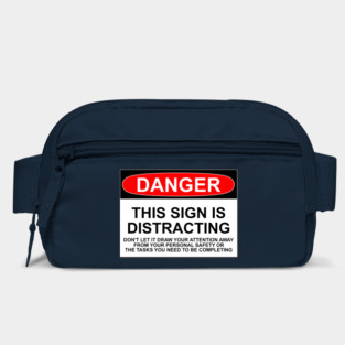DISTRACTING SIGN Bag