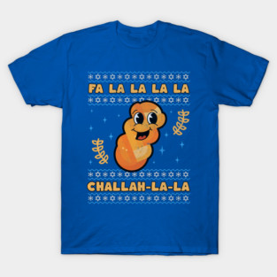 Ugly Hanukkah Sweater Fa La La Challah Ugly Christmas Sweater Chrismukkah Gift T-Shirt