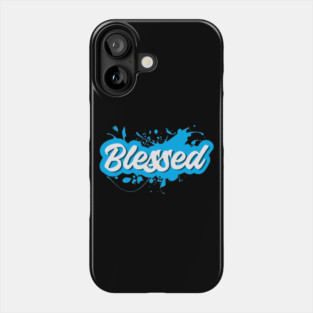 Paint Me Blessed Phone Case