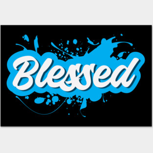 Paint Me Blessed Posters and Art