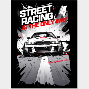 Street racing Posters and Art