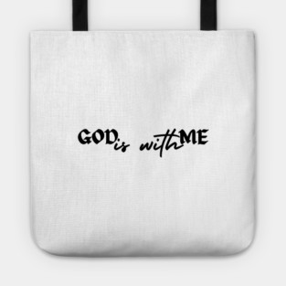 God is with me - 1 Tote