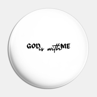 God is with me - 1 Pin